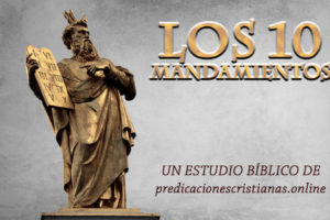 Los 10 mandamientos estudio bíblico