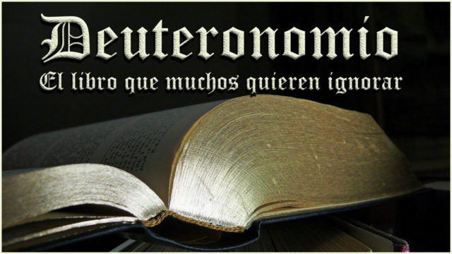 Deuteronomio el libro que muchos quieren ignorar