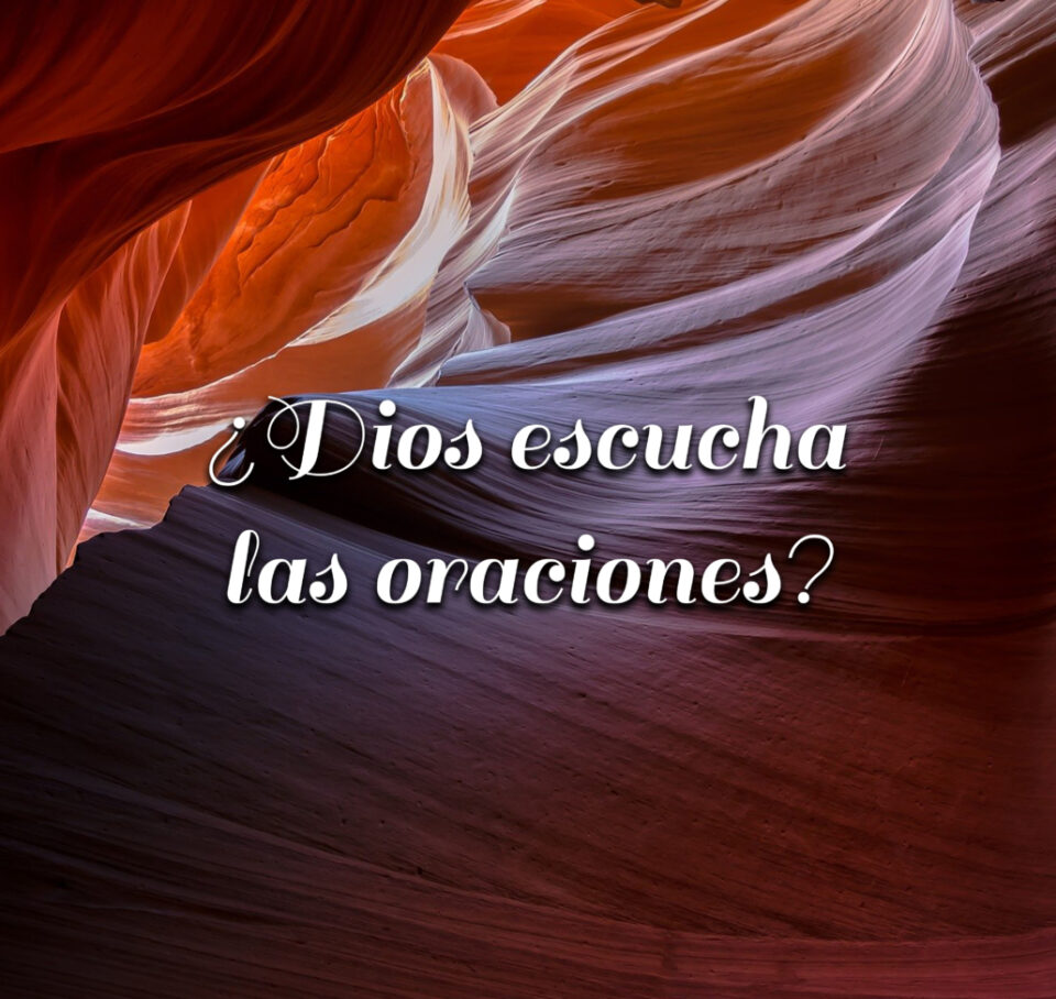 Todo tu oración escucha DIOS Imágenes y Frases Positivas